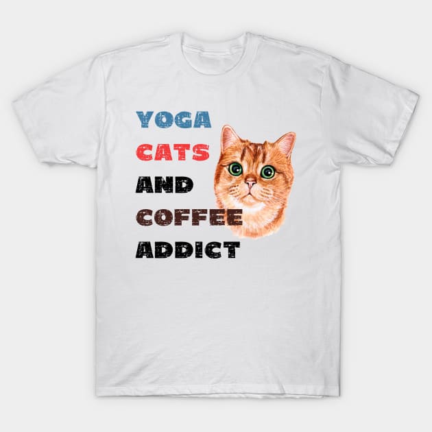 Yoga cats and coffee addict funny quote for yogi T-Shirt by Red Yoga